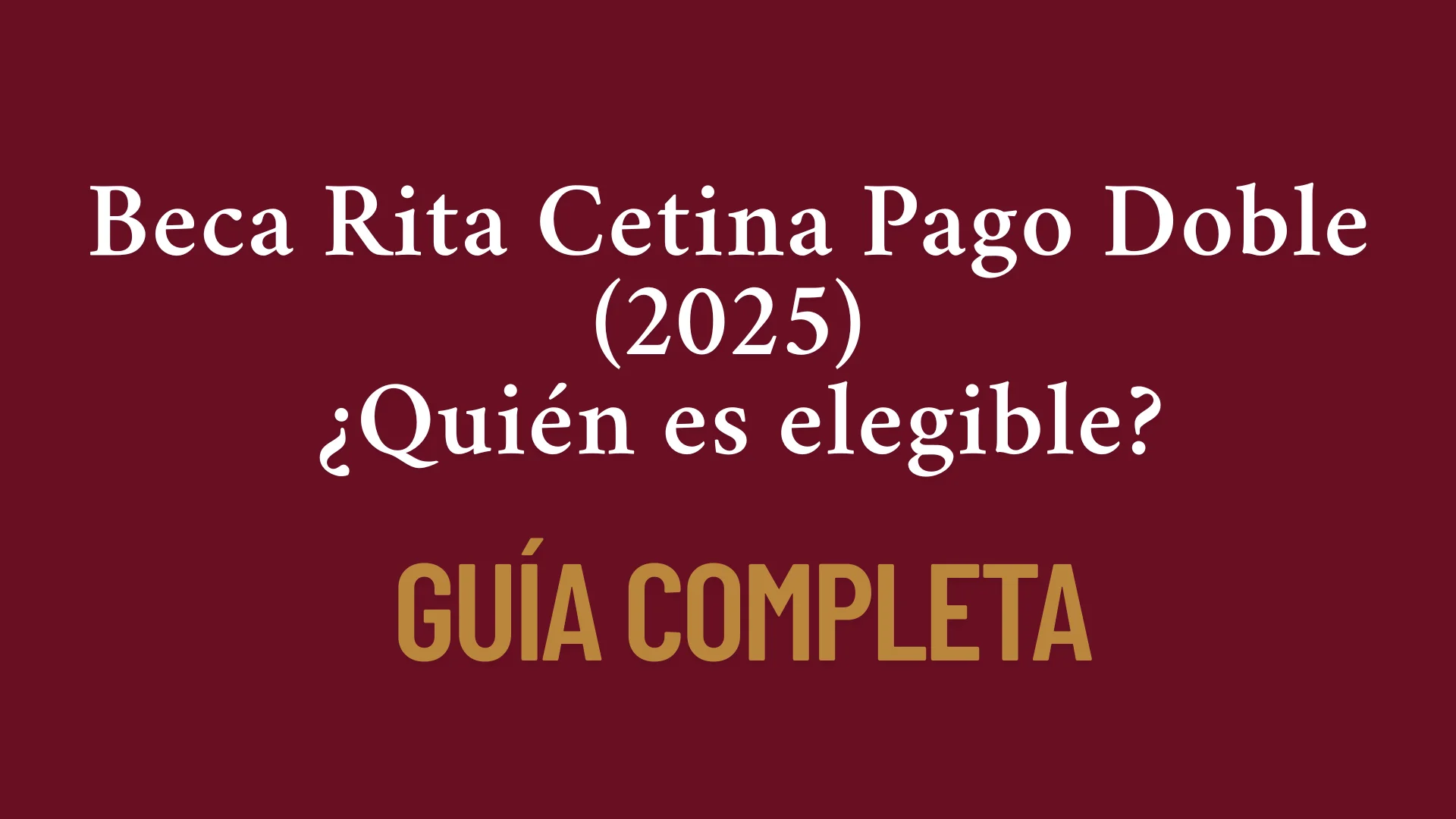 Beca Rita Cetina Pago Doble