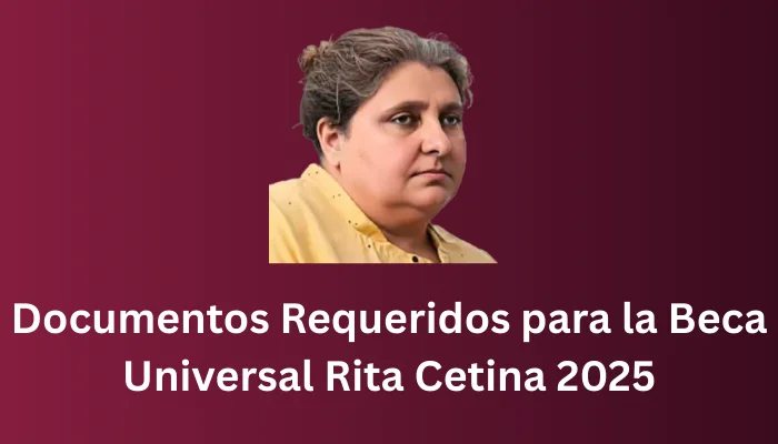 documentos requisitos para la Beca Rita Cetina